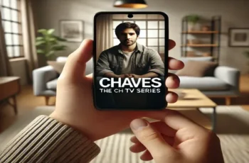 Assista Chaves Grátis Em Qualquer Lugar Com Este Aplicativo Incrível